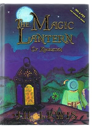 The Magic Lantern of Kimbustan (Signed First Edition)