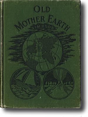 Old Mother Earth, Her Highways and By-Ways
