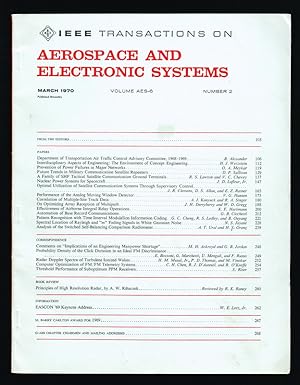 IEEE Transactions on Aerospace and Electronic Systems. March 1970, Vol. AES-6 - No. 2 (Space Race...