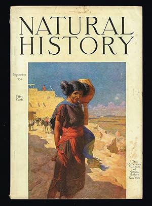 Natural History : The Journal of The American Museum of Natural History. Volume XXXIV No. 5. Sept...