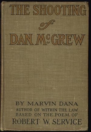 The Shooting of Dan McGrew : A Novel