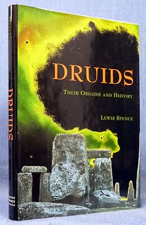 Druids: Their Origins and History
