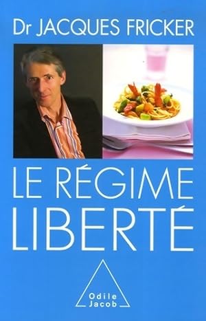 Le r gime libert  - Jacques Fricker