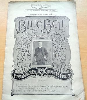 "BlueBell" song sheet music. Sung by Hamilton Hill.