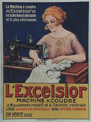 "MACHINE à COUDRE L'EXCELSIOR" Affiche originale entoilée / Litho GIRAUDIE & GIBERT - TH. NEUHAUS...