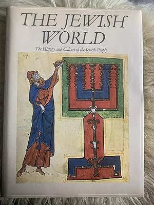 The Jewish World: The History And Culture Of The Jewish People