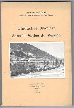 L'Industrie drapière dans la vallée du Verdon.