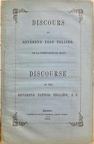 Discours prononcé à la Cathédrale de Toronto par le Révérend Père R.J. Tellier de la Compagnie de...