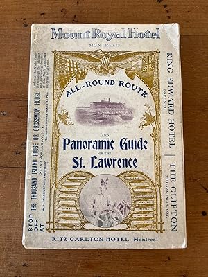ALL-ROUND ROUTE AND PANORAMIC GUIDE OF THE ST. LAWRENCE, EMBRACING BUFFALO, NIAGARA FALLS, TORONT...