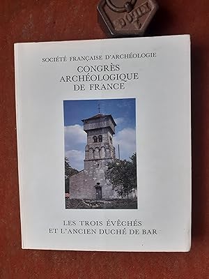 Congrès archéologique de France (149ème session, 1991) - Les Trois-Evêchés et l'ancien duché de Bar