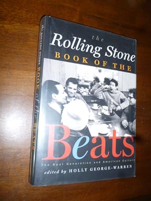 The Rolling Stone Book of the Beats: The Beat Generation and the American Culture