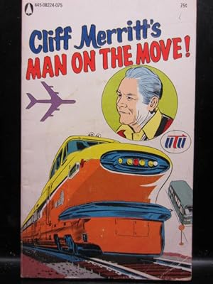 CLIFF MERRITT'S MAN ON THE MOVE!