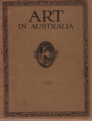 Art in Australia. First Series Number 6