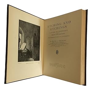 Etching and Etchings: A Guide to Technique and to Print Collecting; With Reproductions of 238 Etc...