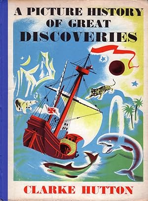 A Picture History of Great Discoveries