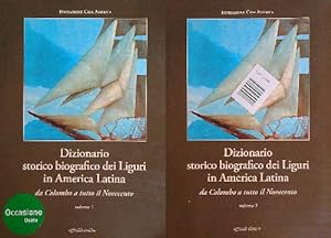 Dizionario storico biografico dei Liguri in America Latina 2vv
