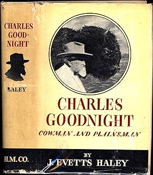 Charles Goodnight / Cowman and Plainsman (COPY OF CHARLES McCASKEY)