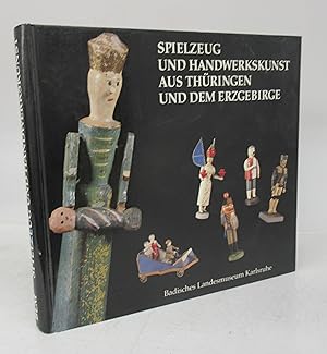 Spielzeug und Handwerkskunst aus Thüringen und dem Erzgebirge