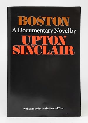 Boston: A Documentary Novel of the Sacco-Vanzetti Case