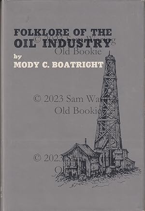 Folklore of the oil industry
