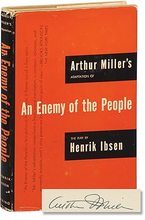 Arthur Miller's Adaptation of An Enemy of the People: The Play by Henrik Ibsen (Signed First Edit...