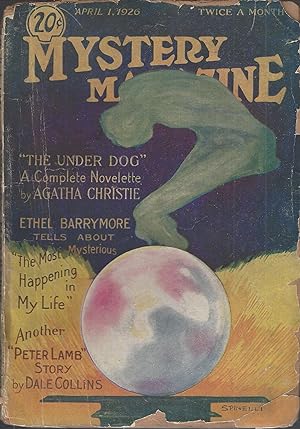 "The Under Dog" novelette TRUE 1ST WORLDWIDE PRINTING in Mystery Magazine April 1, 1926