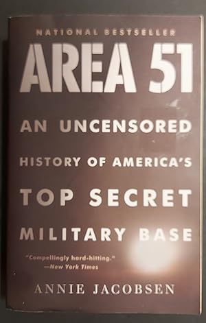 Area 51: An Uncensored History of America's Top Secret Military Base