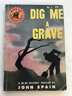 Dig Me A Grave (Black Cat Detective Series #3)