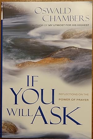 If You Will Ask: Reflections on the Power of Prayer