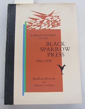 A Bibliography of the Black Sparrow Press 1966-1978