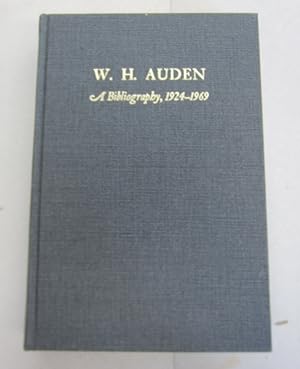 W. H. Auden A Bibliography 1924-1969