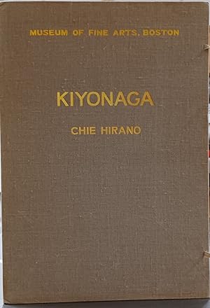 KIYONAGA: A Study of His Life and Works with a Portfolio of Plates in Color and Collotype (2 Vols.)