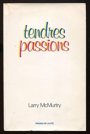 Tendres Passions [Terms of Endearment]