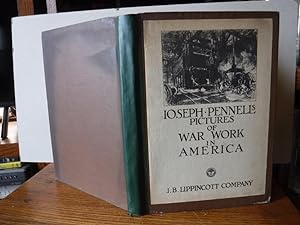 Joseph Pennell's Pictures of War Works in America: Reproductions of a Series of Lithographs of Mu...