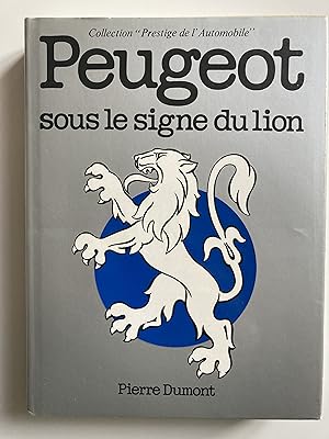 Peugeot sous le signe du lion