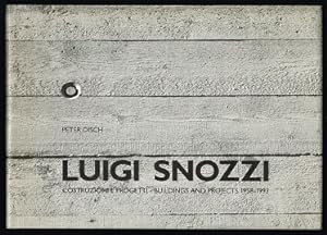 Luigi Snozzi: Costruzioni e progetti / Buildings and projects, 1958-1993. -