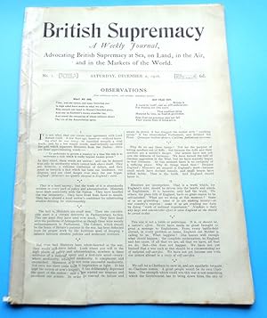British Supemacy. A Weekly Journal. Advocating British Supremacy at Sea, On Land, In The Air and ...