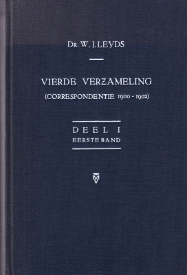 Vierde Verzameling (Correspondentie 1900-1902). (Als manuscript gedrukt). Compleet in drie delen.