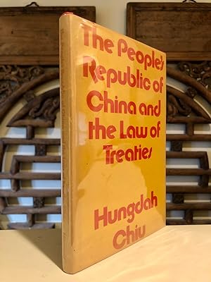 The People's Republic of China and the Law of Treaties