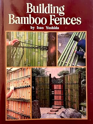 Building Bamboo Fences (English Edition)