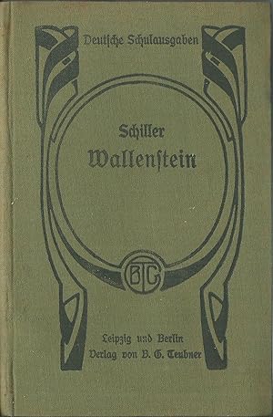 Wallenstein; Ein dramatisches Gedicht in 2 Teilen; Wallensteins Lager und Die Piccolomini + Walle...