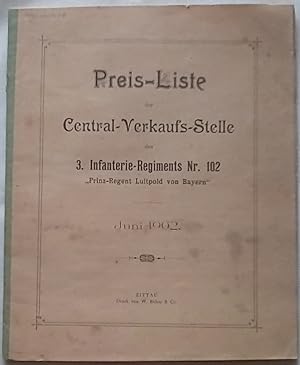 Preis-Liste der Central-Verkaufs-Stelle des 3. Infanterie-Regiments Nr. 102 Juni 1902