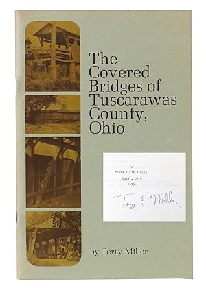 THE COVERED BRIDGES OF TUSCARAWAS COUNTY, OHIO Signed