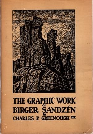 THE GRAPHIC WORK OF BIRGER SANDZEN