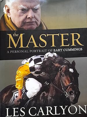 The Master: A Personal Portrait Of Bart Cummings.