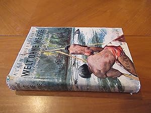 Welt Ohne Weiße / Weisse. Im Urwald Zwischen Orinoko Und Amazonas. [German Edition Of The Rivers ...