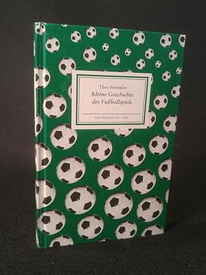 Kleine Geschichte des Fußballspiels [Neubuch] (Insel Bücherei)