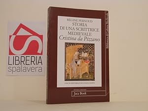 Storia di una scrittrice medioevale Cristina da Pizzano
