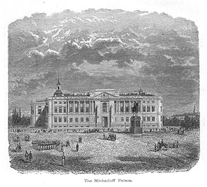 THE MICHAILOFF PALACE IN ST PETERSBURG RUSSIA,1887 Wood Engraved Historical Print