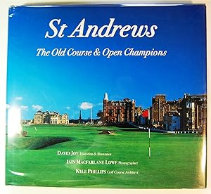 St Andrews: The Old Course and Open Champions
